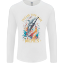 Unleash Your Inner Dolphin Mens Long Sleeve T-Shirt White