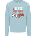 V is For Video Games Funny Gaming Gamer Kids Sweatshirt Jumper Light Blue