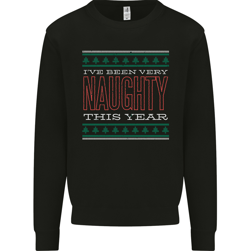 Very Naughty This Year Funny Christmas Xmas Mens Sweatshirt Jumper Black