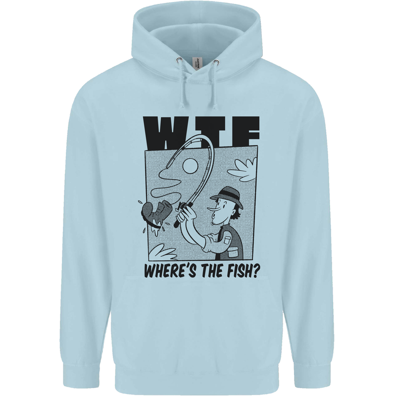 WTF Wheres the Fish Funny Fishing Fisherman Mens 80% Cotton Hoodie Light Blue