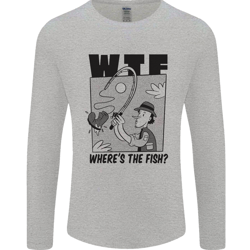 WTF Wheres the Fish Funny Fishing Fisherman Mens Long Sleeve T-Shirt Sports Grey