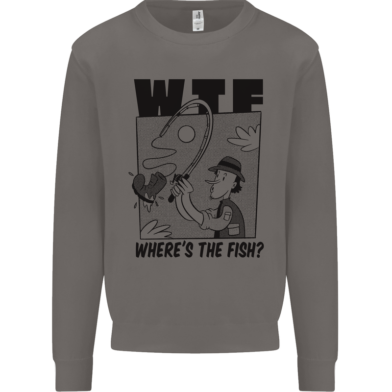 WTF Wheres the Fish Funny Fishing Fisherman Mens Sweatshirt Jumper Charcoal