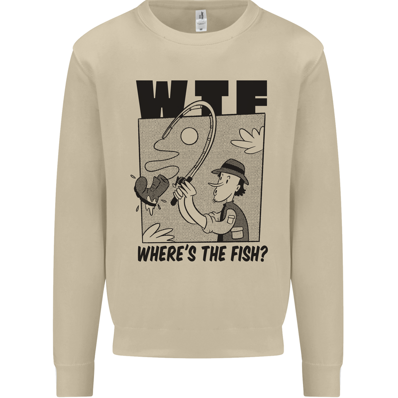 WTF Wheres the Fish Funny Fishing Fisherman Mens Sweatshirt Jumper Sand