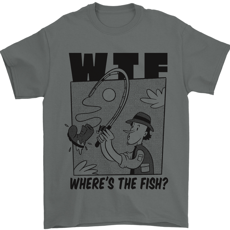 WTF Wheres the Fish Funny Fishing Fisherman Mens T-Shirt 100% Cotton Charcoal