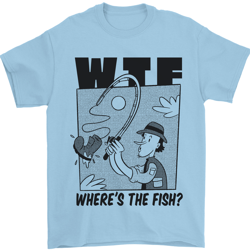 WTF Wheres the Fish Funny Fishing Fisherman Mens T-Shirt 100% Cotton Light Blue