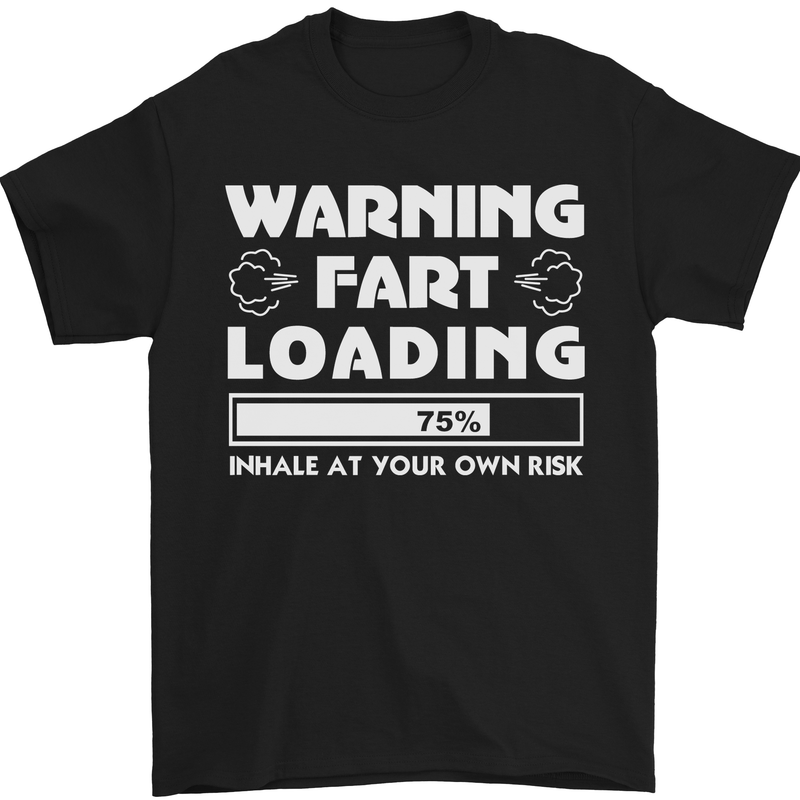 a black t - shirt that says warning fart loading