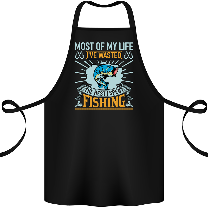 Wasted Life the Rest I Spent Fishing Funny Cotton Apron 100% Organic Black