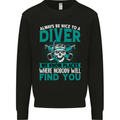 We Know Places Funny Diver Scuba Diving Mens Sweatshirt Jumper Black