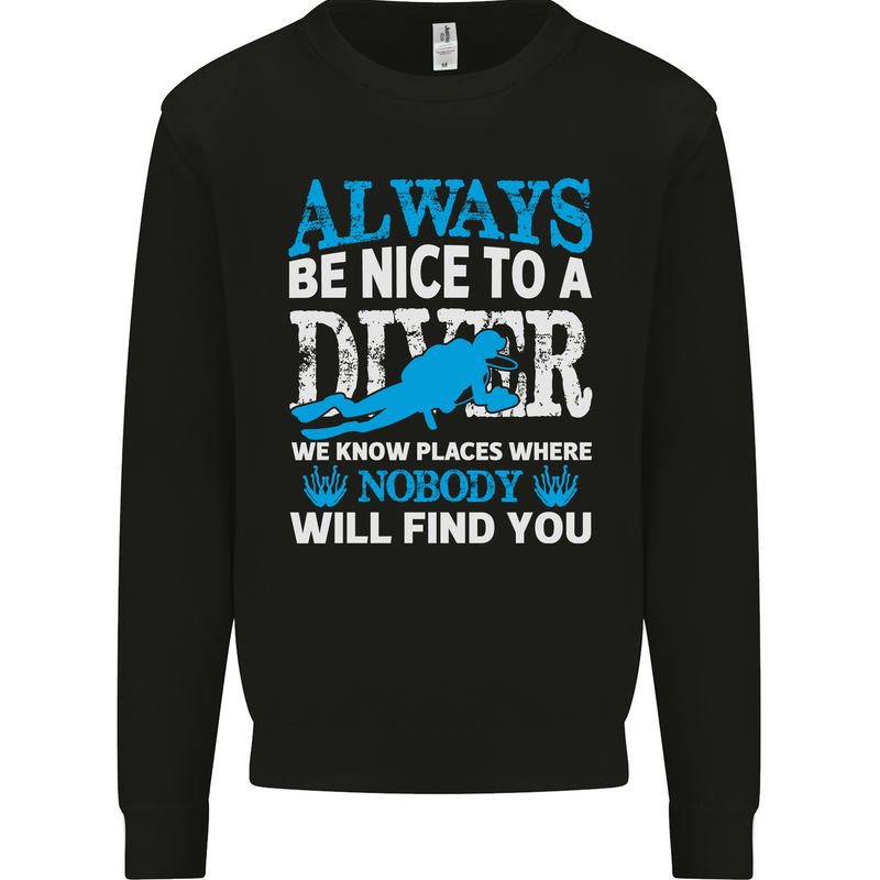 We Know Places Funny Scuba Diving Diver Mens Sweatshirt Jumper Black