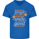 Wear Your Smile Feel Good Happy Joy Love Mens V-Neck Cotton T-Shirt Royal Blue