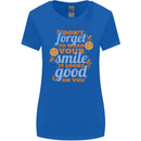 Wear Your Smile Feel Good Happy Joy Love Womens Wider Cut T-Shirt Royal Blue