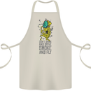 Weed Dont Drink & Drive Smoke and Fly Cotton Apron 100% Organic Natural