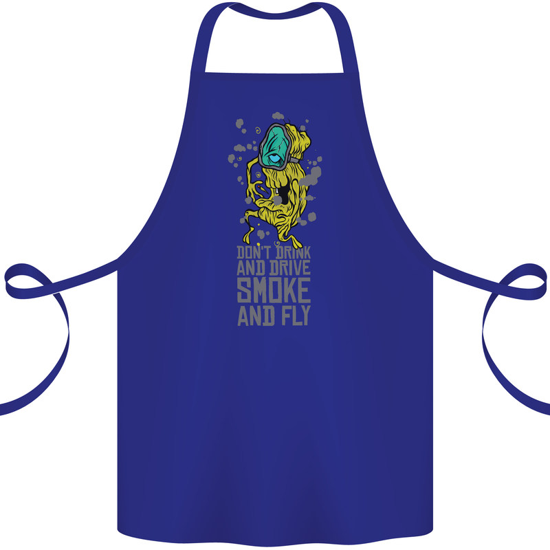 Weed Dont Drink & Drive Smoke and Fly Cotton Apron 100% Organic Royal Blue