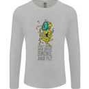 Weed Dont Drink & Drive Smoke and Fly Mens Long Sleeve T-Shirt Sports Grey