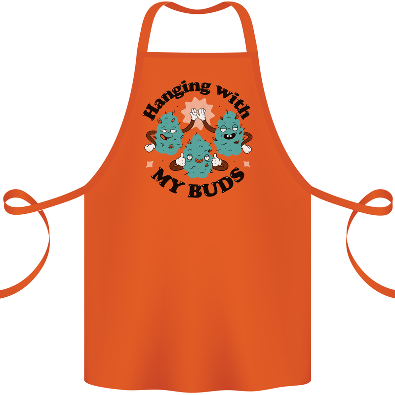 Weed Hanging With My Buds Cannabis Funny Cotton Apron 100% Organic Orange