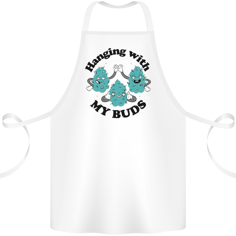 Weed Hanging With My Buds Cannabis Funny Cotton Apron 100% Organic White