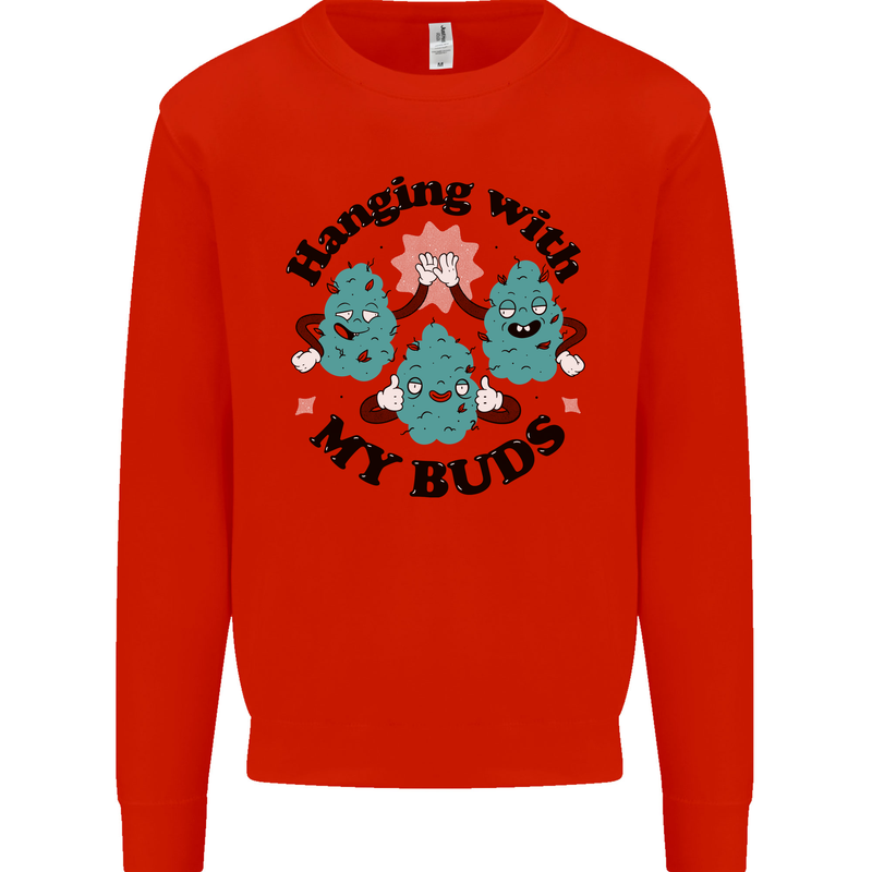 Weed Hanging With My Buds Cannabis Funny Kids Sweatshirt Jumper Bright Red