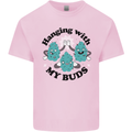 Weed Hanging With My Buds Cannabis Funny Kids T-Shirt Childrens Light Pink