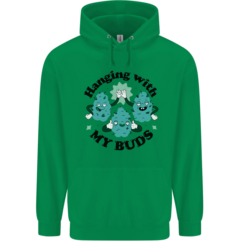 Weed Hanging With My Buds Cannabis Funny Mens 80% Cotton Hoodie Irish Green