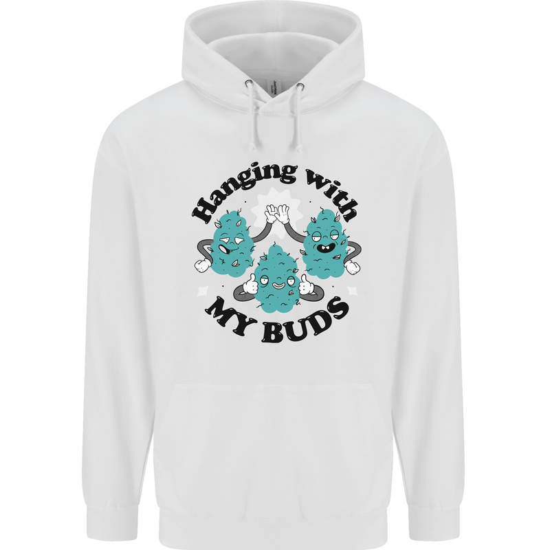 Weed Hanging With My Buds Cannabis Funny Mens 80% Cotton Hoodie White