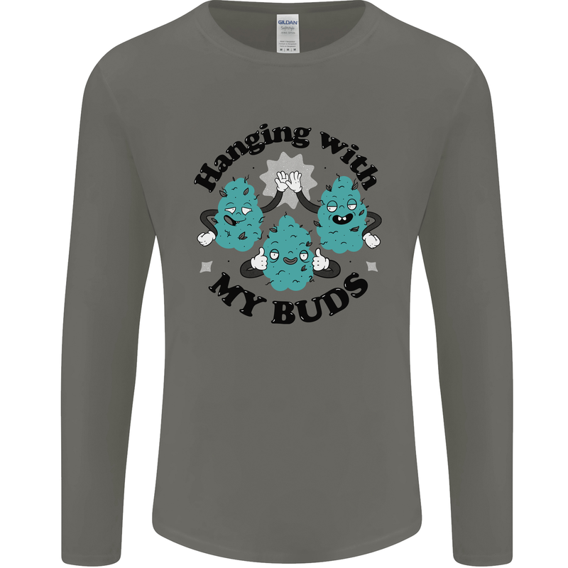 Weed Hanging With My Buds Cannabis Funny Mens Long Sleeve T-Shirt Charcoal