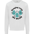 Weed Hanging With My Buds Cannabis Funny Mens Sweatshirt Jumper White