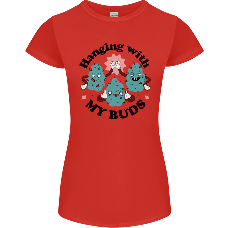 Weed Hanging With My Buds Cannabis Funny Womens Petite Cut T-Shirt Red