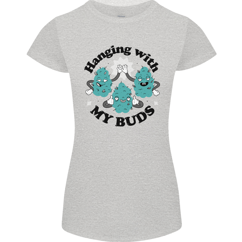 Weed Hanging With My Buds Cannabis Funny Womens Petite Cut T-Shirt Sports Grey