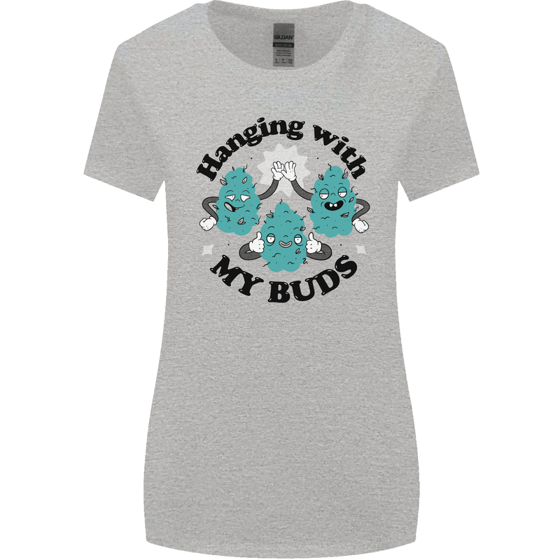 Weed Hanging With My Buds Cannabis Funny Womens Wider Cut T-Shirt Sports Grey
