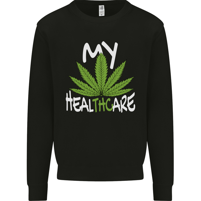 Weed My HealTHCare Cannabis Funny THC Kids Sweatshirt Jumper Black