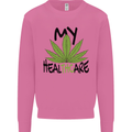 Weed My HealTHCare Cannabis Funny THC Mens Sweatshirt Jumper Azalea