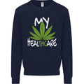 Weed My HealTHCare Cannabis Funny THC Mens Sweatshirt Jumper Navy Blue