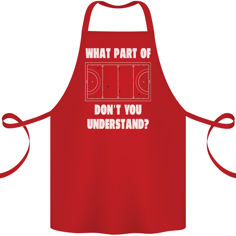 What Part of Hockey Dont You Understand Ice Cotton Apron 100% Organic Red