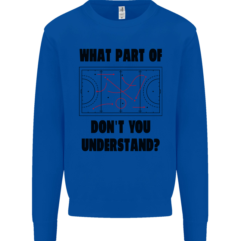 What Part of Hockey Dont You Understand Ice Kids Sweatshirt Jumper Royal Blue