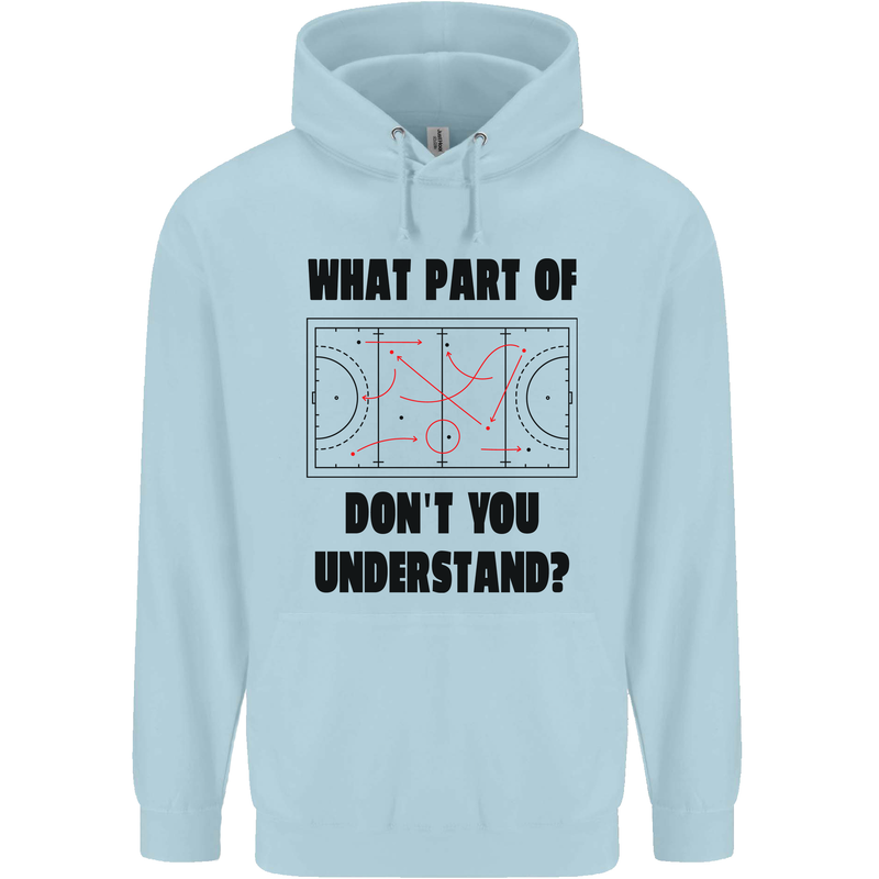 What Part of Hockey Dont You Understand Ice Mens 80% Cotton Hoodie Light Blue