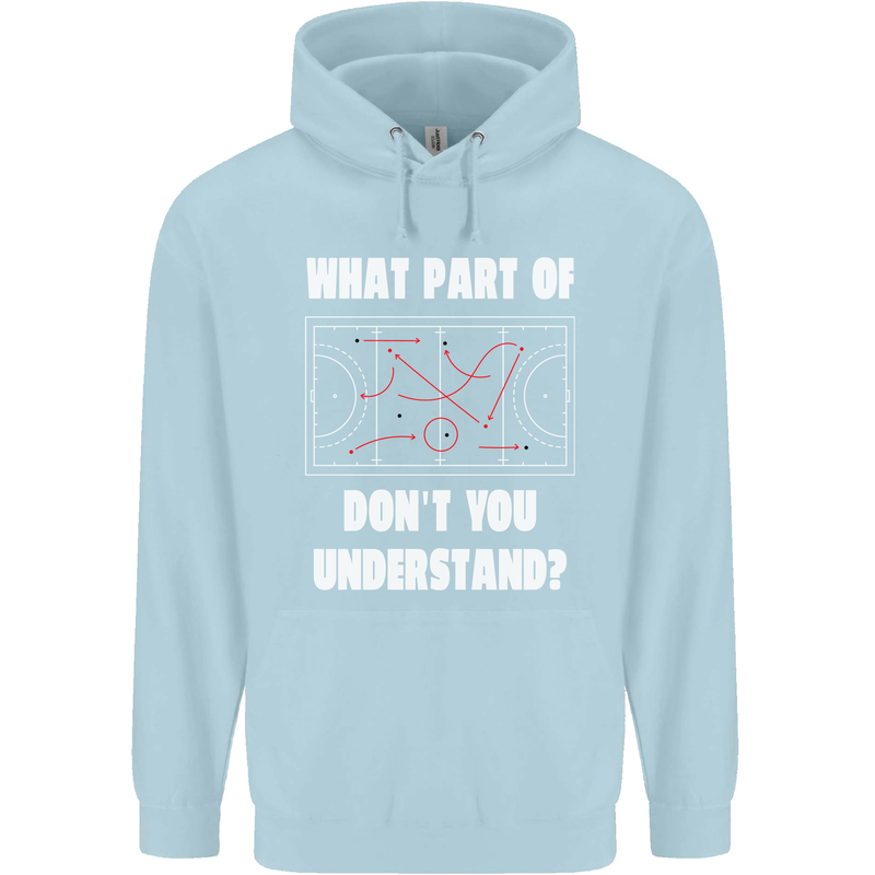 What Part of Hockey Dont You Understand Ice Mens 80% Cotton Hoodie Light Blue