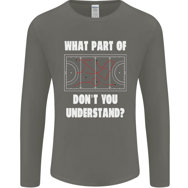 What Part of Hockey Dont You Understand Ice Mens Long Sleeve T-Shirt Charcoal