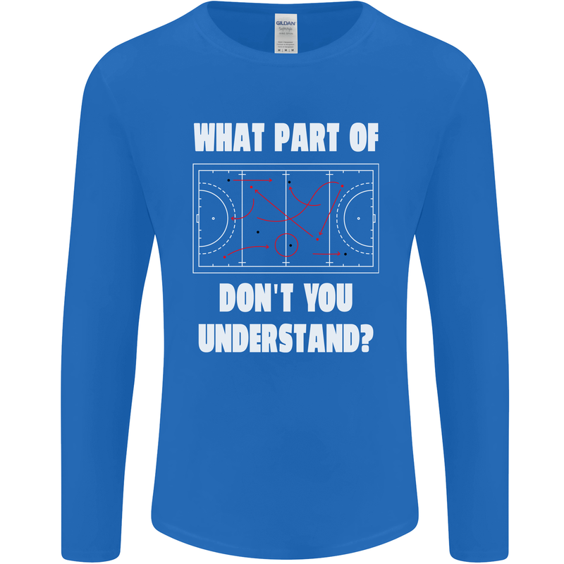 What Part of Hockey Dont You Understand Ice Mens Long Sleeve T-Shirt Royal Blue