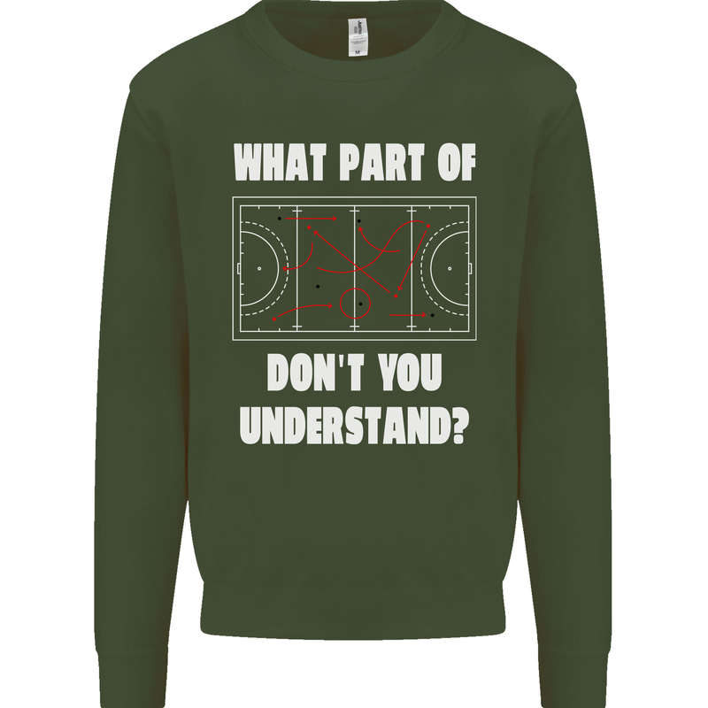 What Part of Hockey Dont You Understand Ice Mens Sweatshirt Jumper Forest Green