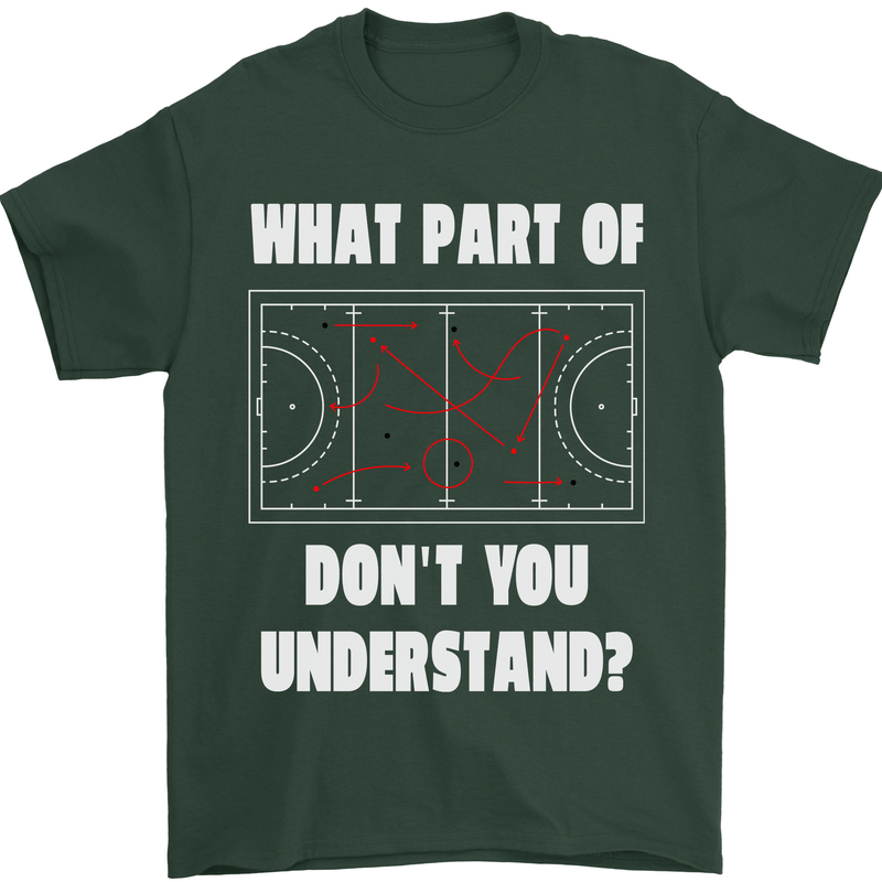 What Part of Hockey Dont You Understand Ice Mens T-Shirt 100% Cotton Forest Green