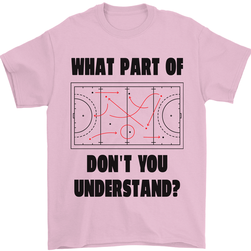 What Part of Hockey Dont You Understand Ice Mens T-Shirt 100% Cotton Light Pink