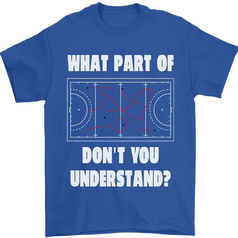 What Part of Hockey Dont You Understand Ice Mens T-Shirt 100% Cotton Royal Blue