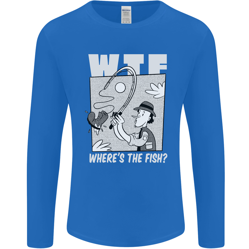 Wheres the Fish WTF Funny Fishing Fisherman Mens Long Sleeve T-Shirt Royal Blue