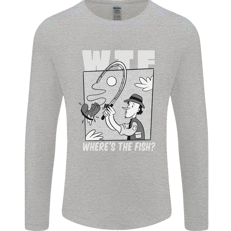 Wheres the Fish WTF Funny Fishing Fisherman Mens Long Sleeve T-Shirt Sports Grey