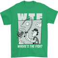 Wheres the Fish WTF Funny Fishing Fisherman Mens T-Shirt 100% Cotton Irish Green