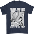Wheres the Fish WTF Funny Fishing Fisherman Mens T-Shirt 100% Cotton Navy Blue