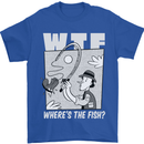 Wheres the Fish WTF Funny Fishing Fisherman Mens T-Shirt 100% Cotton Royal Blue