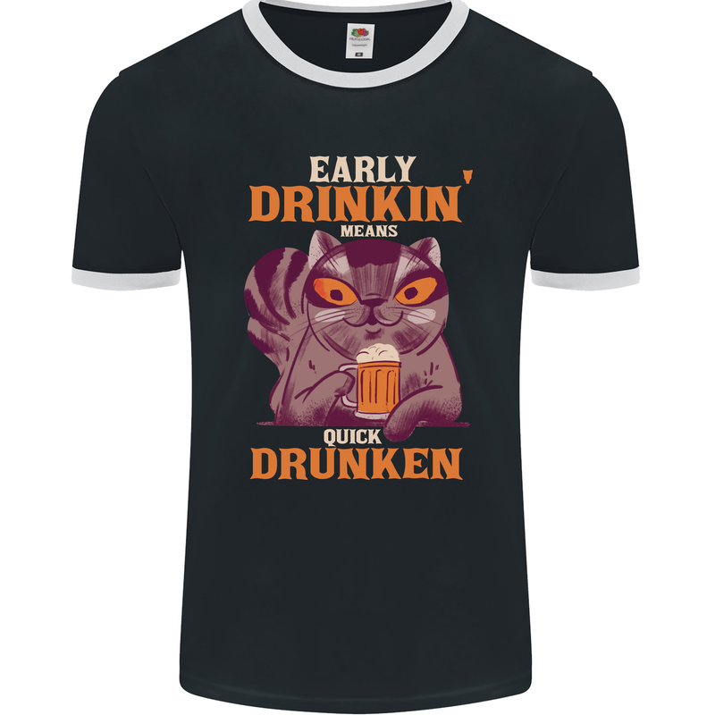 Early Drinkin' Quick Drunken Funny Alcohol Beer Mens Ringer T-Shirt FotL Black/White