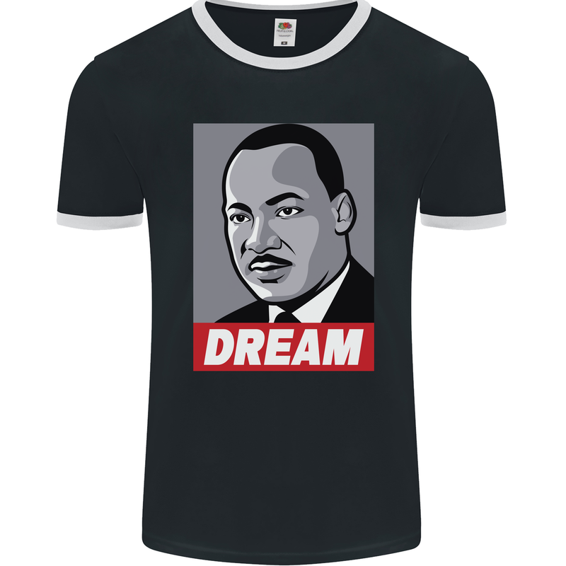 Dream Martin Luther King Black Lives Matter Mens Ringer T-Shirt FotL Black/White