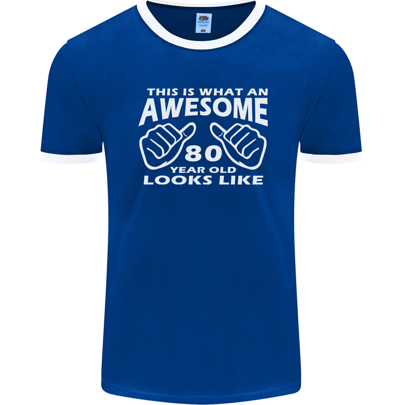 80th Birthday 80 Year Old This Is What Mens Ringer T-Shirt FotL Royal Blue/White